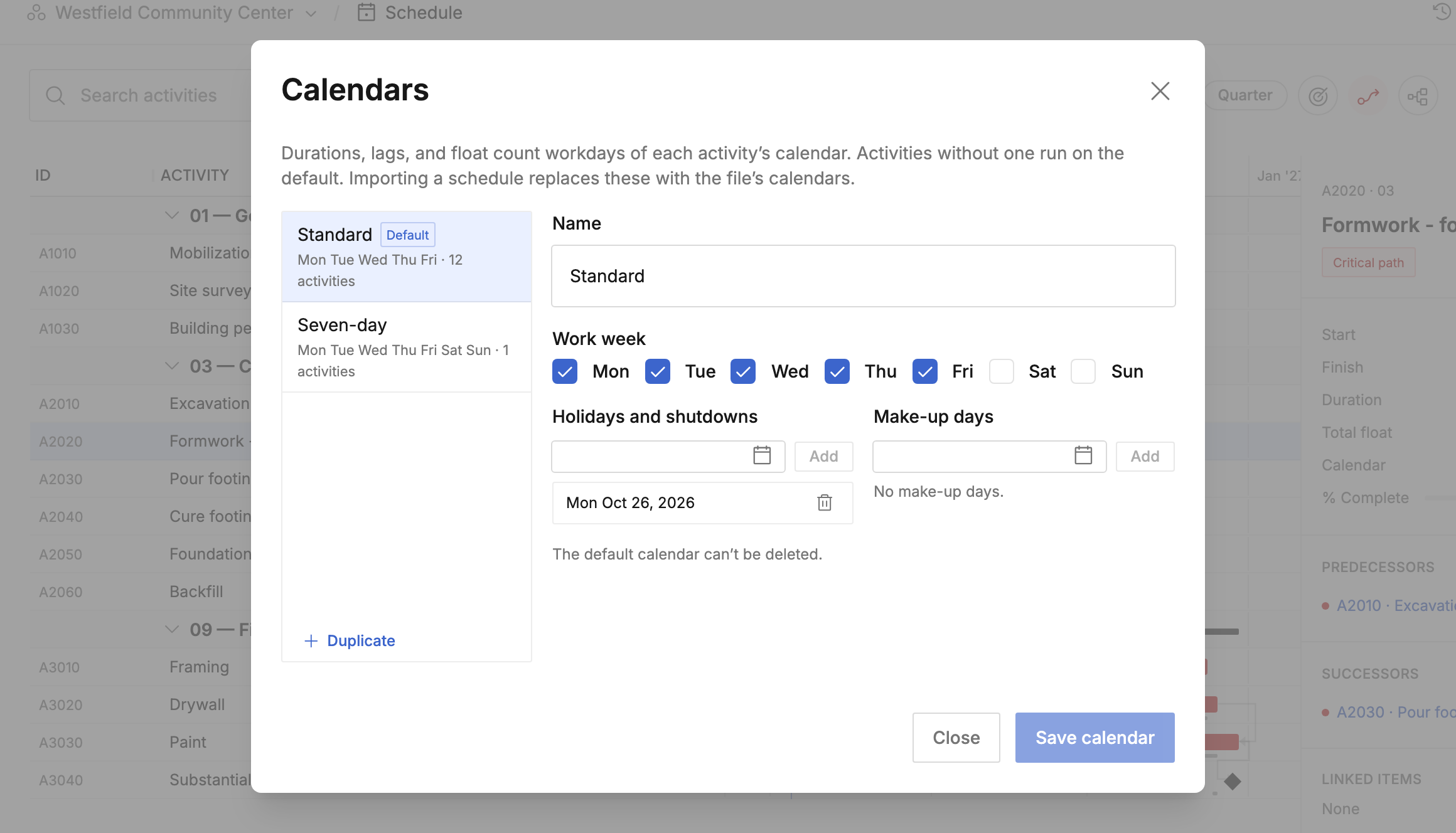 The Calendars dialog with a Standard and a Seven-day calendar, the Standard work week, and a holiday