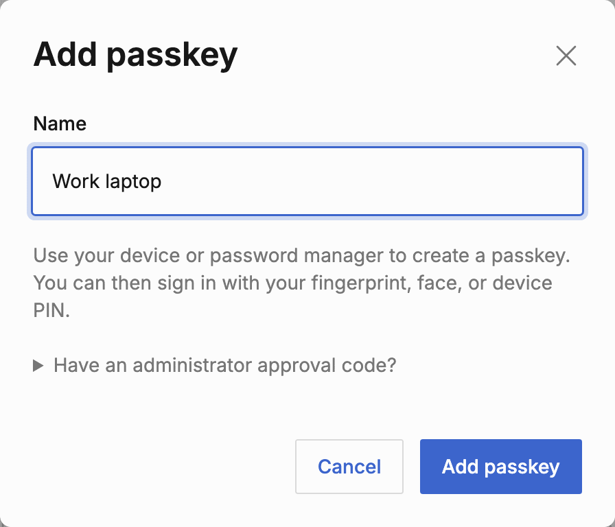 Add passkey dialog with a name field and device or password-manager instructions