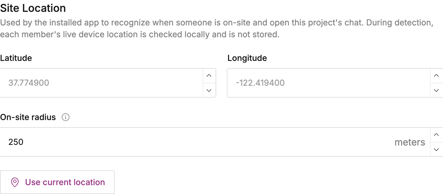 Project Settings showing site coordinates, on-site radius, and the Use current location button